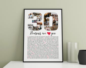 Personalized 30 Reasons We Love You Photo Collage Poster, 30th Birthday Gift
