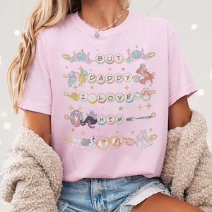 Pero papá lo amo, camiseta de colores cómodos, camiseta de La Sirenita, camiseta de las princesas Ariel de Disney, viaje de chicas de Disney 2025, cumpleaños de princesa niña