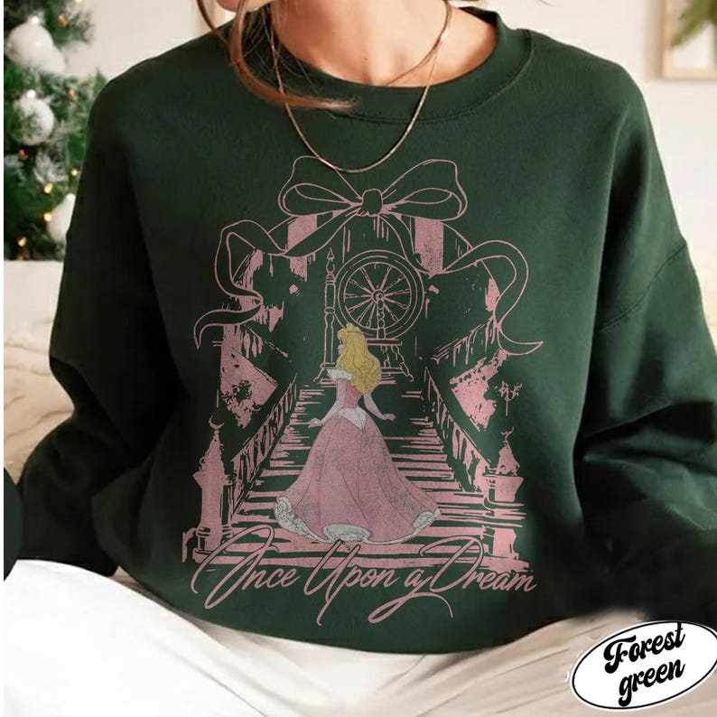 Once Upon A Dream Shirt, Vintage Disney Sleeping Beauty T-Shirt, Princess Aurora Coquette Tee, Pink Disney Princess Shirt, Disney Trip Shirt Forest green