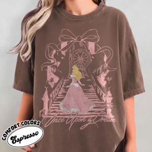 Once Upon A Dream Shirt, Vintage Disney Sleeping Beauty T-Shirt, Princess Aurora Coquette Tee, Pink Disney Princess Shirt, Disney Trip Shirt Espresso-Comfort