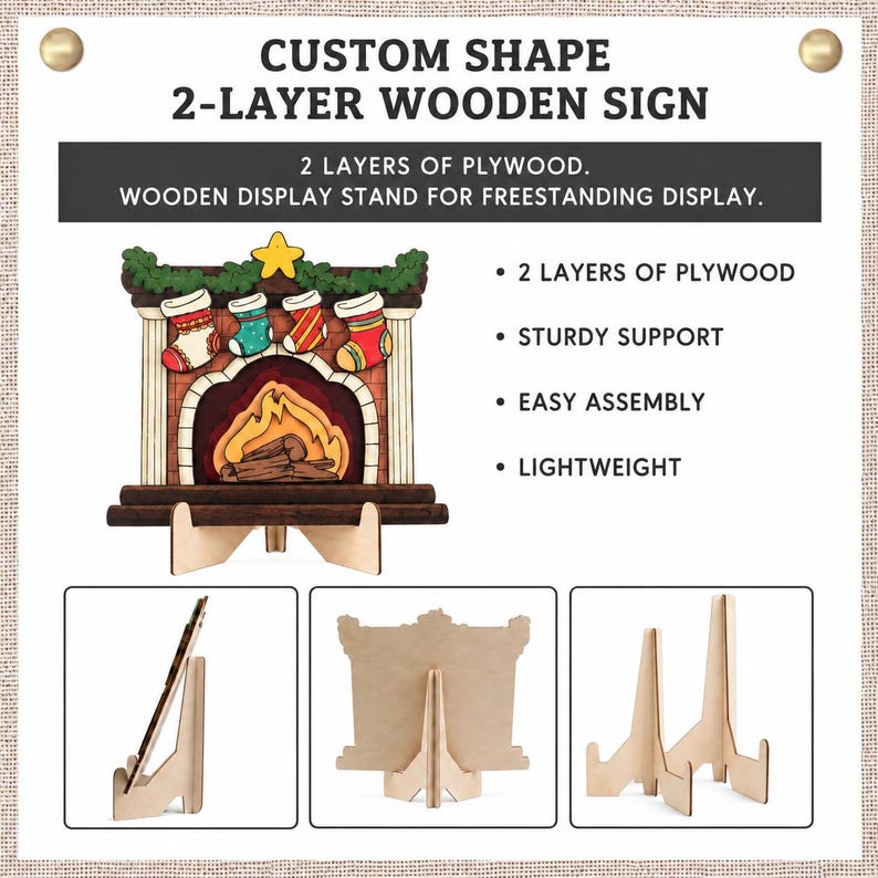 May include: A custom shape 2-layer wooden sign featuring a fireplace illustration with four hanging stockings, a yellow star, and green garland. The sign includes a wooden display stand for freestanding use, shown from front, side, and back angles.