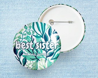 Best sister in the world - Badge et Magnet 58 mm