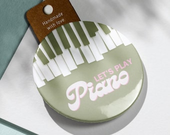 Let's play piano - Badge et Magnet 58 mm