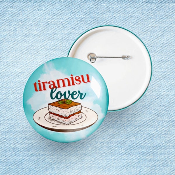 Tiramisu lover - Badge et Magnet 58 mm