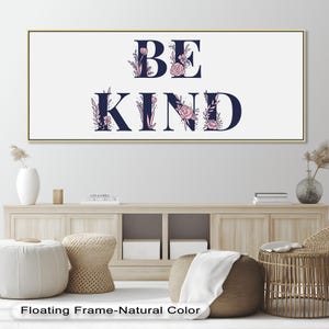 Framed Floral &#39;Be Kind&#39; Typography Art: Inspirational Home Decor