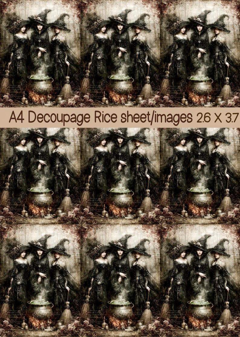 May include: A decoupage rice sheet featuring a repeating grid of three witches in black robes and pointed hats standing around a steaming cauldron. The text A4 Decoupage Rice sheet/images 2.6 X 3.7 is printed across the center of the image.