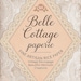 Belle Cottage Paperie
