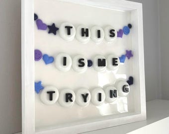Friendship Bracelet Resin Art, Handmade Home Decor, This Is Me Trying (10x10 inches)