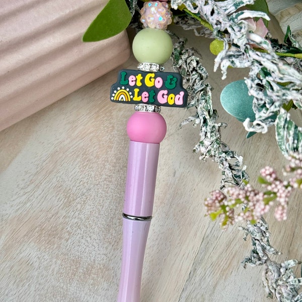 Custom beaded pen, Let it go & let it god beaded pen,beaded pen, quote beaded pen,gift for her, faith beaded pen