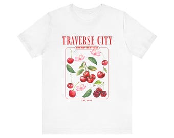 Traverse City Cherry Festival Tee: Unisex Michigan Summer Shirt