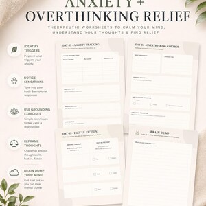 May include: A set of printable therapeutic worksheets for anxiety and overthinking relief. The worksheets include sections for identifying triggers, tracking anxiety, and reframing thoughts. The design is minimalist with a neutral color palette and includes the text "Anxiety + Overthinking Relief".