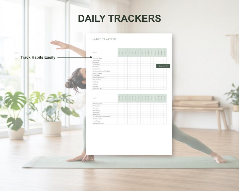 May include: A white habit tracker with the text "Daily Trackers" and "Track Habits Easily". The tracker includes sections for various habits, with a grid for daily tracking. The background features a person doing yoga.