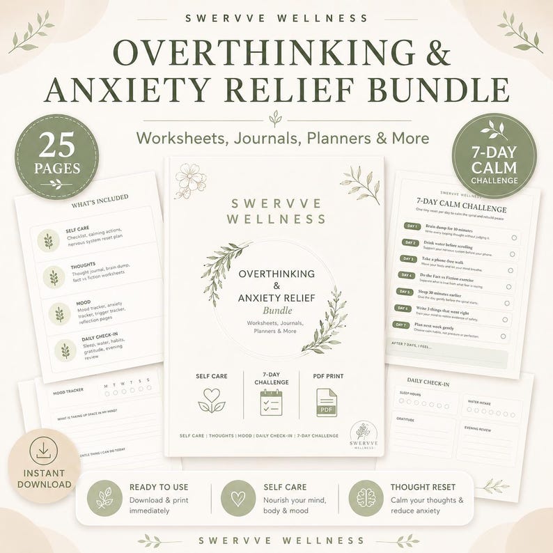 May include: A bundle of printable worksheets, journals, and planners for overthinking and anxiety relief. The design includes the text "Overthinking & Anxiety Relief Bundle" and "7-Day Calm Challenge". The bundle includes 25 pages and is an instant download.