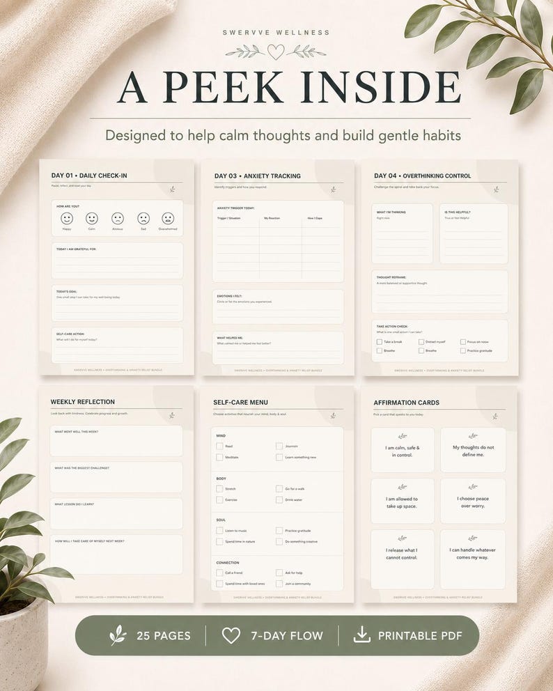 May include: A printable PDF wellness journal with a beige and white design. The journal includes sections for daily check-ins, anxiety tracking, weekly reflections, and self-care menus. The cover reads "A PEEK INSIDE" and "Designed to help calm thoughts and build gentle habits."