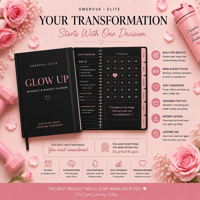 May include: A black "Glow Up" workout and mindset planner with a pink water bottle and dumbbells. The planner includes a daily discipline and tracker section. The text reads "Your Transformation Starts With One Decision."