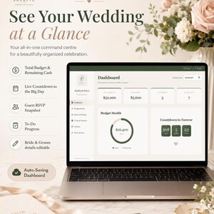 May include: A laptop displaying a digital wedding planning dashboard titled See Your Wedding at a Glance. The screen shows sections for total budget, remaining cash, guest attendance, to-do progress, and a countdown timer to the wedding date.