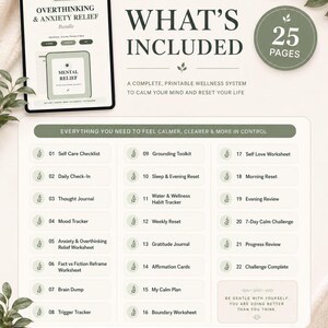 May include: A digital wellness bundle displayed on a tablet, with a list of self-care tools and worksheets. The image includes text that says "Overthinking & Anxiety Relief" and "What's Included". The bundle is designed to help calm the mind and reset life.