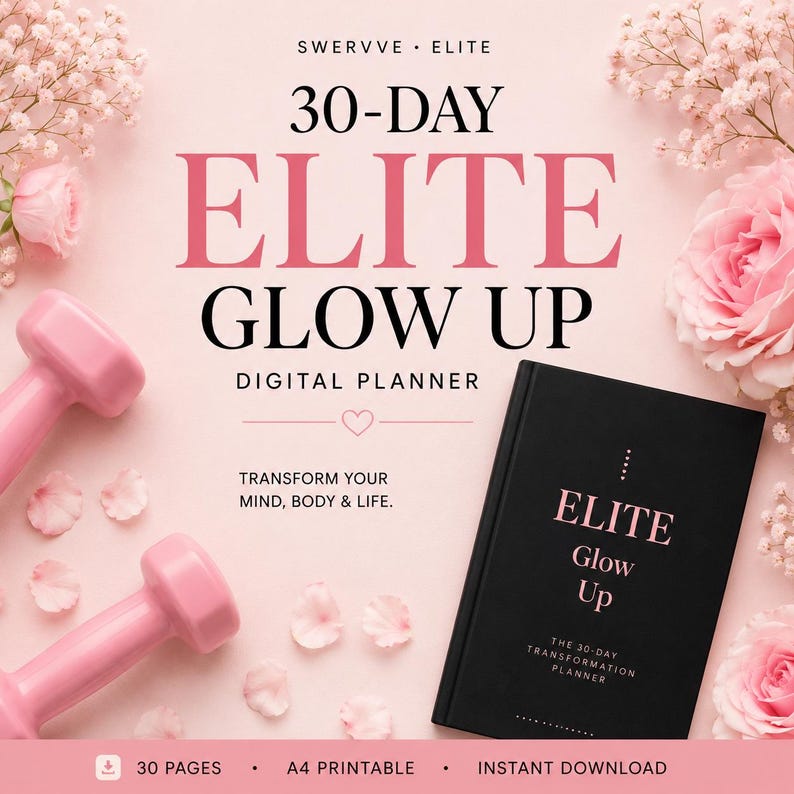 May include: A digital planner with the text "30-DAY ELITE GLOW UP" on a pink background. The planner is black with the words "ELITE Glow Up" on the cover. Pink dumbbells and flowers are also in the image.