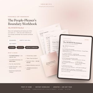 May include: A digital printable CBT workbook titled The People-Pleaser's Boundary Workbook, featuring The WORTH Method. The set includes multiple pages, worksheets, and a tablet display showing The WORTH Worksheet with handwritten text entries.
