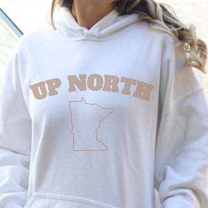 Up North Minnesota Tee, Sweatshirt, Hoodie; MN state, Minnesota State Outline, Cabin Life