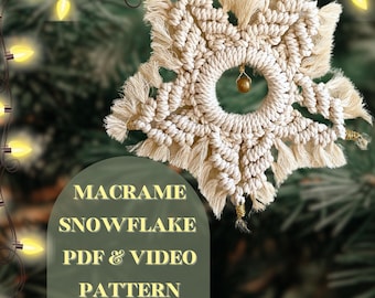 Macrame PDF+VIDEO PATTERN, Macrame Snowflake, Macrame Tutorial, Macrame Snowflake Ornaments, Christmas Decorations, Christmas Ornament Pdf