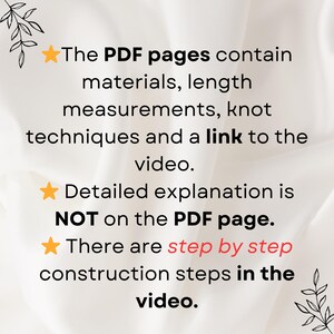 Op de afbeelding: Tekst op een witte achtergrond: "De PDF-pagina's bevatten materialen, lengtematen, knooptechnieken en een link naar de video. Gedetailleerde uitleg staat NIET op de PDF-pagina. Er zijn stapsgewijze constructiestappen in de video."