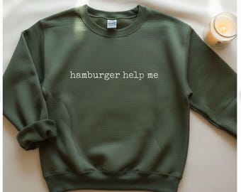 Funny Mental Health Sweatshirt: Retro Hamburger Help Me Meme Sweater GIFT_0248