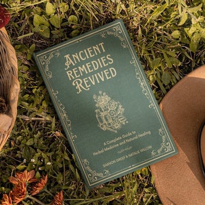 Ancient Remedies Revived by Shanon Greef