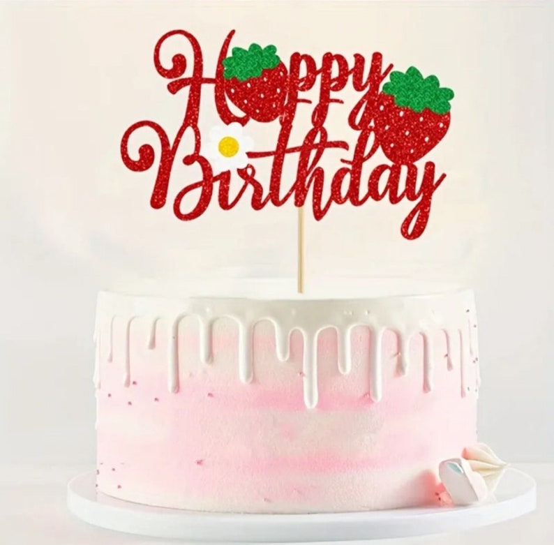 Strawberry Happy Birthday Cake Topper - Fruit Theme Party Decor, Glitter Cardstock & Food Safe Sticks