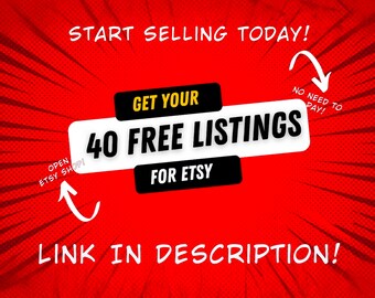 40 Free Listings on your new Etsy shop! Link in Description! No need to buy! | Etsy 40 Free Listings To Open New Store | Link in Description