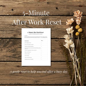 5-Minuten-Regeneration nach der Arbeit (Vorlage zum Ausdrucken) | Checkliste für Selbstfürsorge