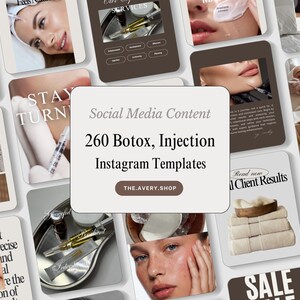 May include: A collection of social media templates for Botox and injection services. The templates feature images of cosmetic procedures, medical tools, and client results. The text includes "260 Botox, Injection Instagram Templates" and "THE.AVERY.SHOP".