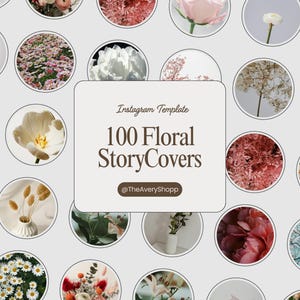 100 Floral Instagram Highlight Covers – Flowers Aesthetic Icons – Instagram Story Covers – Canva Templates – Boho Botanical Highlights