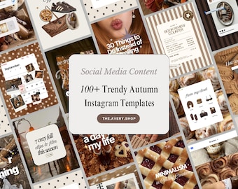 May include: A digital collection of social media templates featuring a central white card with the text Social Media Content 100+ Trendy Autumn Instagram Templates and the URL THE.AVERY.SHOP, surrounded by various autumn-themed graphic layouts.
