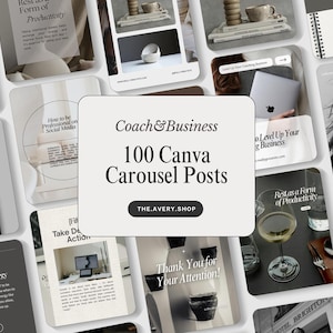 Pode incluir: Uma coleção de modelos de posts de carrossel Canva para coaches e empresas. A imagem central apresenta um quadrado branco com o texto "Coach & Business, 100 Canva Carousel Posts" e o site "the.avery.shop". Imagens circundantes com sobreposições de texto.