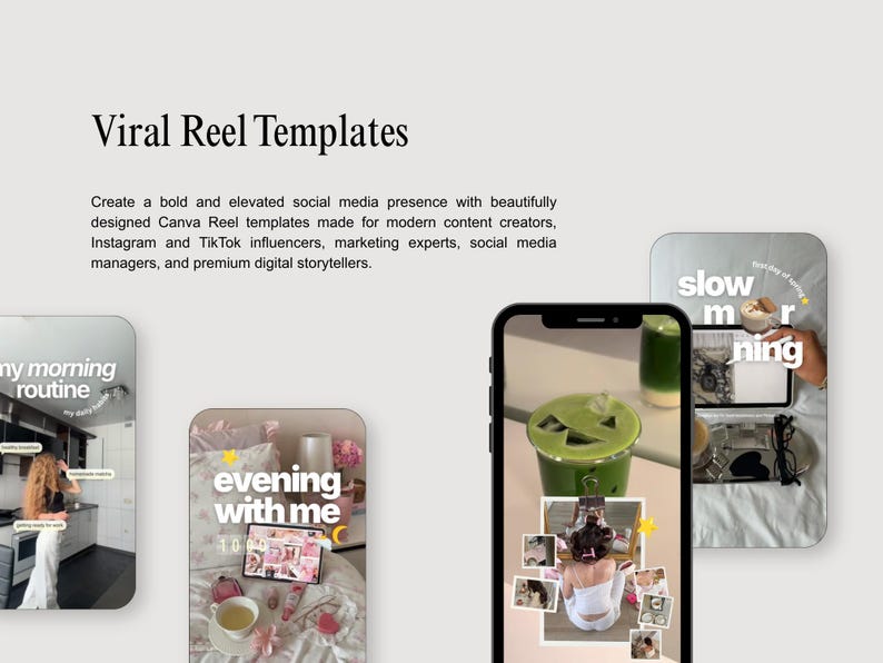 May include: A digital product display featuring the text Viral Reel Templates and descriptive copy. Four vertical smartphone screen mockups show lifestyle content with overlays including text like my morning routine, evening with me, and slow morning.