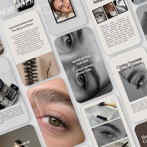 May include: Aesthetic-themed social media posts featuring images of eyes, eyebrows, and beauty tools. Text includes "Exclusive Brow Event," "Never Settle For Less," and "Creating Treatments That Feel Natural." The overall theme is beauty and eyebrow care.