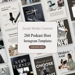 May include: A collection of 260 social media templates for podcast hosts, featuring a central white card with the text Social Media Content 260 Podcast Host Instagram Templates and the website address THE.AVERY.SHOP, surrounded by various layout designs.
