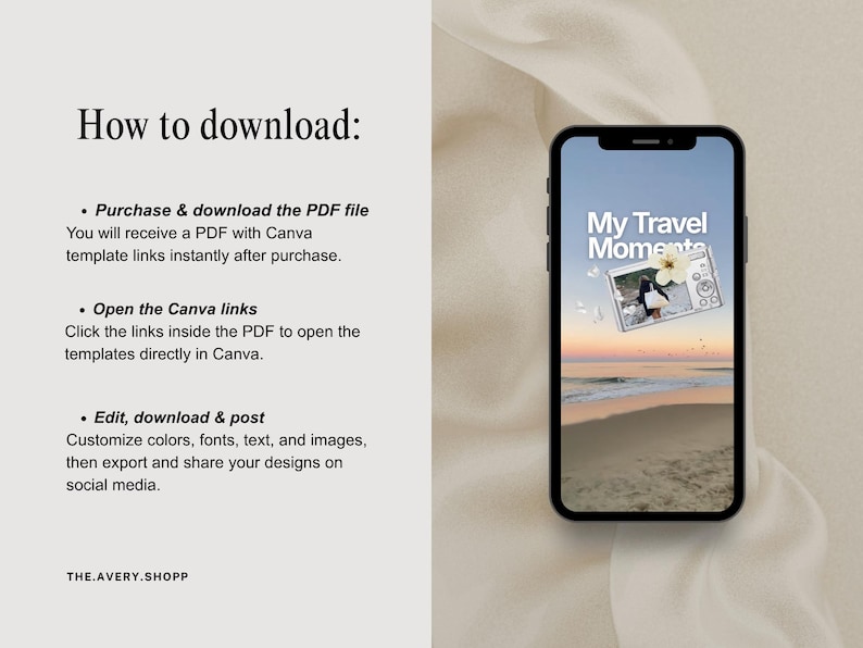 May include: A digital graphic showing instructions on how to download a PDF file with Canva template links. A smartphone displays a travel-themed social media template with the text My Travel Moments and a camera icon over a beach sunset.