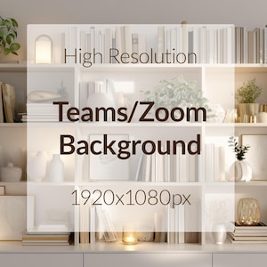 May include: A white bookshelf filled with books, plants, and decorative items. The text "High Resolution Teams/Zoom Background 1920x1080px" is displayed in the center. The shelves are well-lit, creating a clean and organized aesthetic.