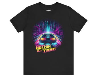 Maglietta di fantascienza Delorean, Niente tranne il tempo, Cyberpunk