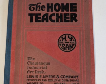 1913 The Home Teacher The Chautauqua Industrial Art Desk Lewis Myers Valparaiso IN