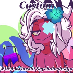 May include: A digital illustration of a red-skinned character with white hair, a blue flower accessory, and a light blue cross patch over one eye. The character holds a glass with purple liquid. Text reads Custom 2024 Swimsuit Keychain design.