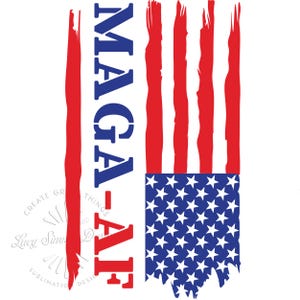 Maga AF Trump 2024 Png, Red White Blue Trump Flag, Donald Trump 2024, Election 2024 Png, Trump Digital Png, Vote Trump Download Sublimation