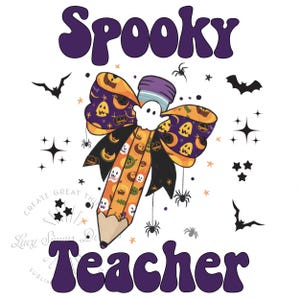 Spooky Teacher Png, Halloween Png, Coquette Ghost Png, Spooky vibes Png, Retro Halloween Png, Fall Png, Halloween Shirt Sublimation Designs