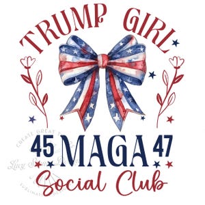 Trump Girl Social Club Png, Retro Political Png, Coquette America Flag PNG, Sublimation Design, Trump png, MAGA png, Election Season 2024