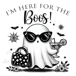 Boujee Ghost Png, Retro Halloween Png, Im Here for the Boos, Halloween Png, Spooky Season Png, Trendy Halloween Png, Sublimation Design