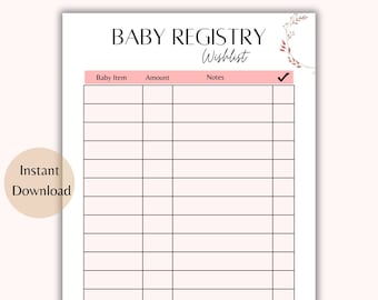 May include: Printable baby registry checklist with the title "Baby Registry Wishlist" in black text with a pink background. The checklist has columns for "Baby Item", "Amount", "Notes", and a checkmark.