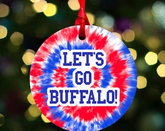 Let's Go Buffalo Tie Dye Ornament | Buffalo Bills Gift | Bills Christmas Gift