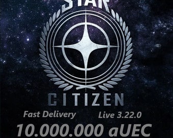 Star Citizen - 10,000,000 aUEC / 3.22.0a LIVE (Last Update: 01/02/2024)